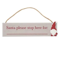 Santa Please Stop Here MDF Plaque - 24cm
